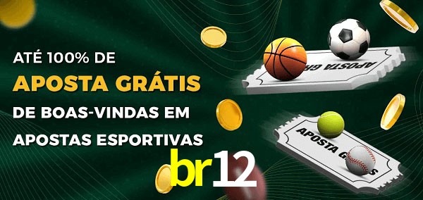 br12 Ate 100% de Aposta Gratis